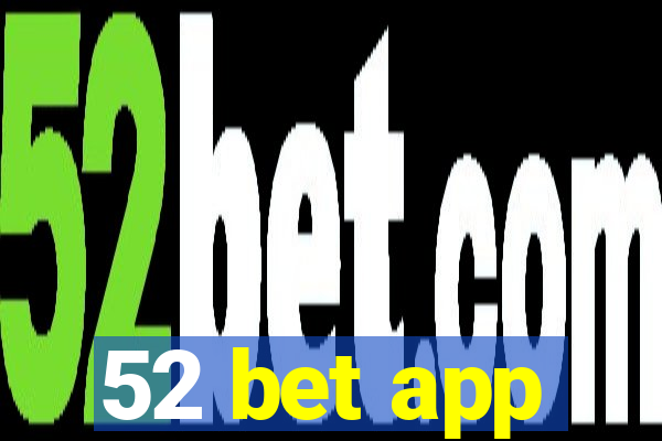 52 bet app